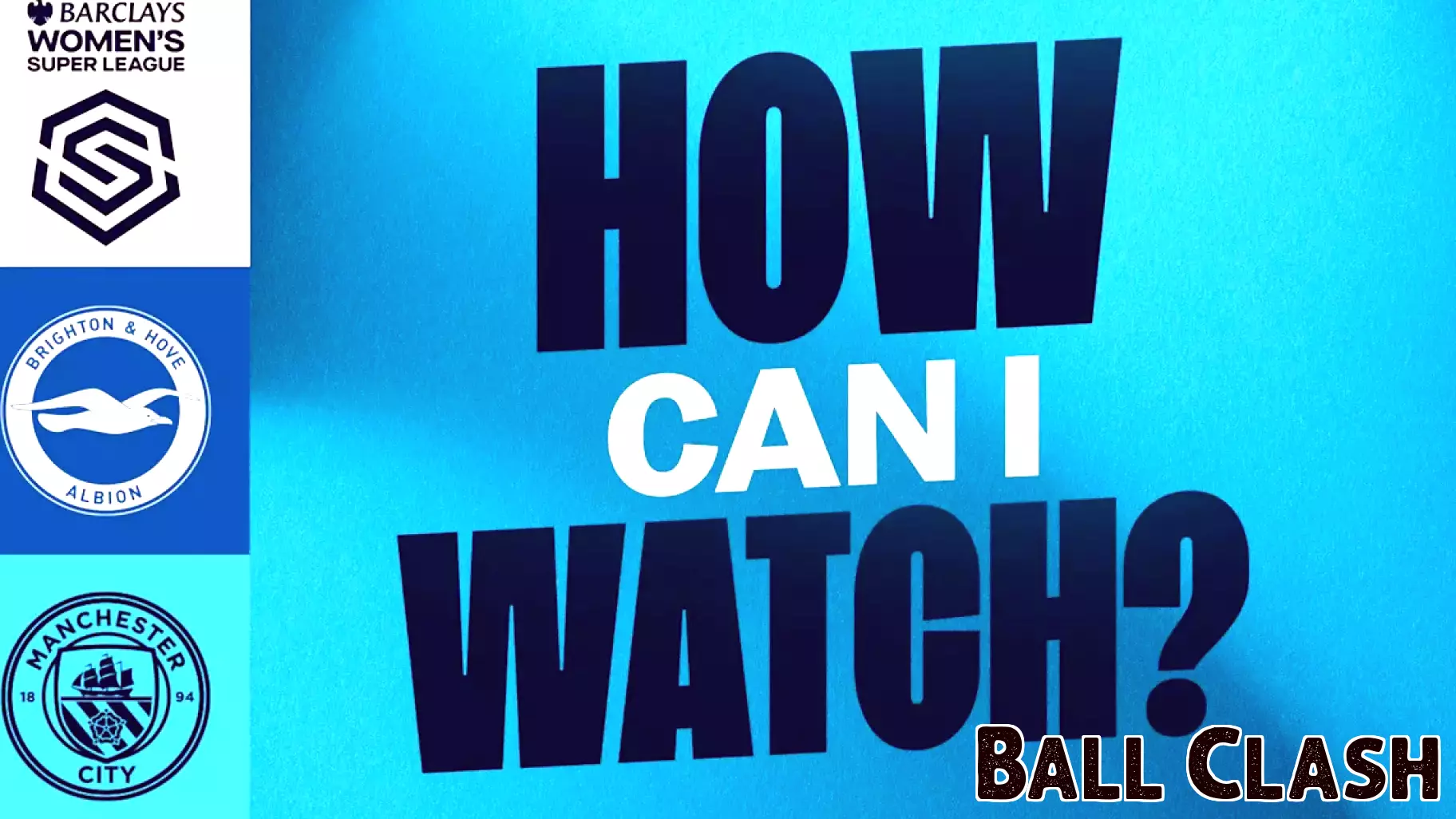 How to Catch the Brighton vs. Manchester City Match on TV
